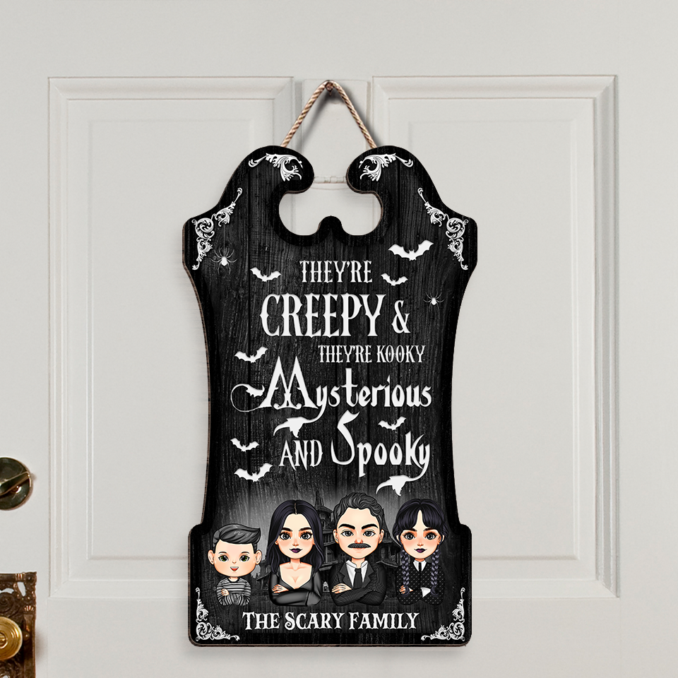 Personalized Shaped Door Sign - Halloween Gift For Family - They're Creepy & They're Kooky AE