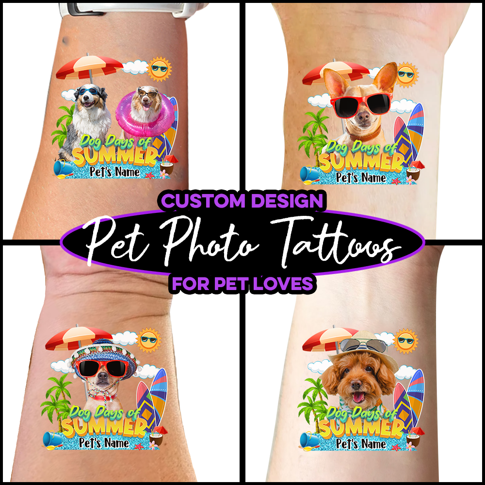 Personalized Photo Dog Days Of Summer Temporary Tattoos, DIY Dog Lover Gifts JonxiFon