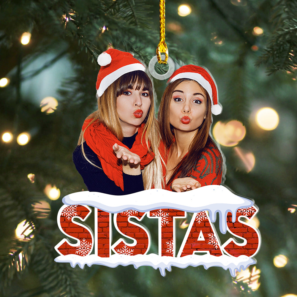 Personalized Acrylic Ornament - Christmas Gift For Family - Sistas Photo AC