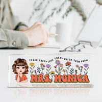 Thumbnail for Personalized Teach Them Love Them Acrylic Desk Name Plate, Teacher Gift AI