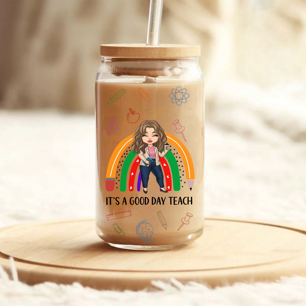Custom It's A Good Day Teach Female Teacher Glass Bottle/Frosted Bottle With Lid & Straw, Teacher Appreciation Gift AF