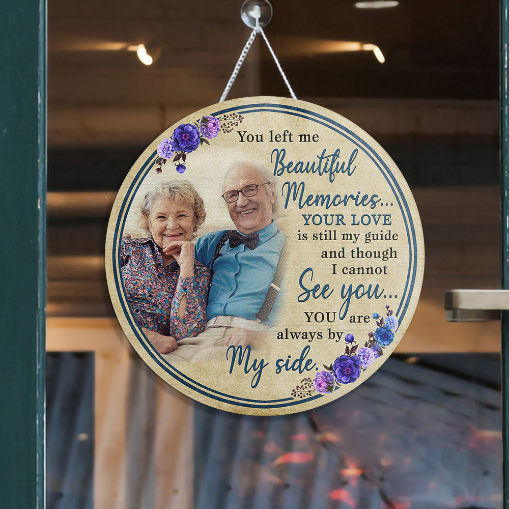 You Are Always By My Side, Wood Circle Sign For Home Decor Z