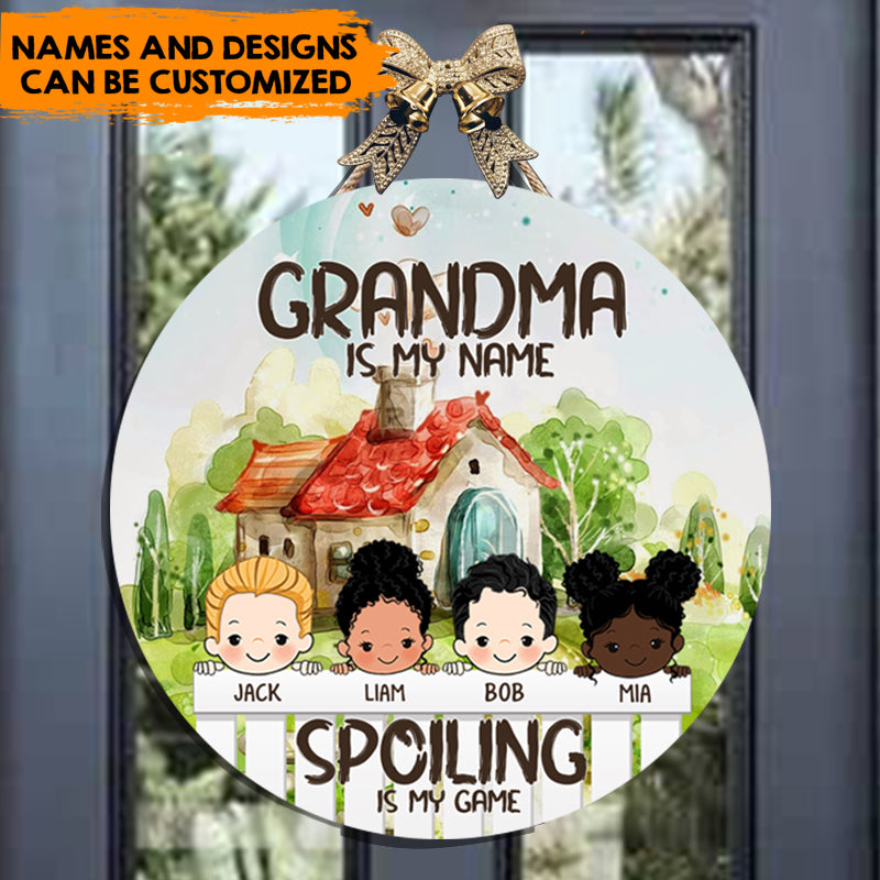 Grandkids Spoiled Here, Gift For Mother's Day, Grandma - Customized Door Sign Z