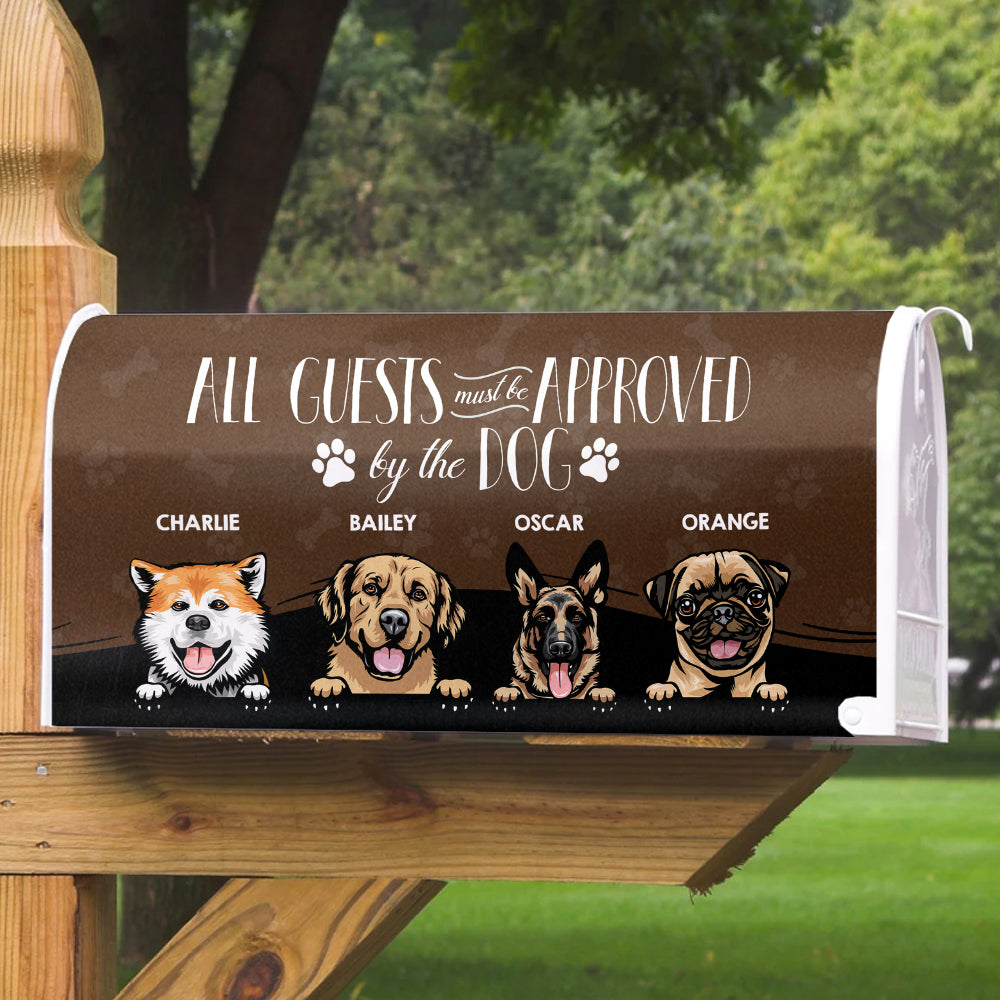ALL GUESTS MUST BE APPROVED BY THE DOG - Mailbox cover AF