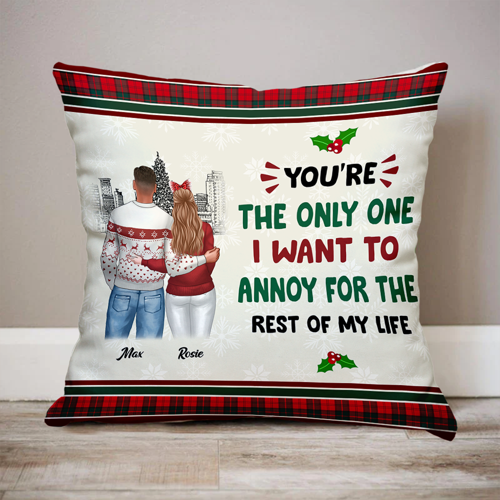 Personalized Annoy You For The Rest Of My Life Pillow, Christmas Gift For Love Couple AD