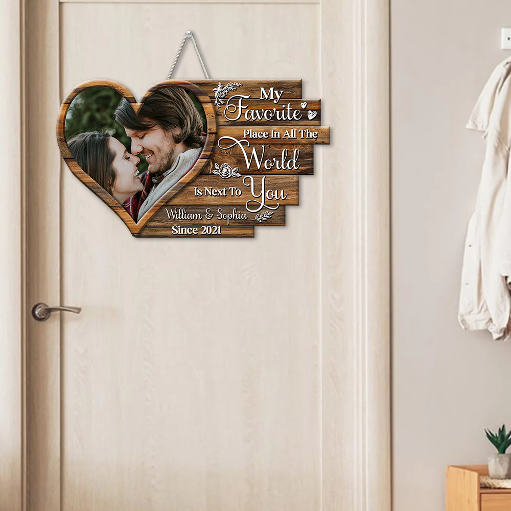 Personalized My Favorite Place Is Next To You Couple Wood Sign, Valentine's Day Gift For Couple Z