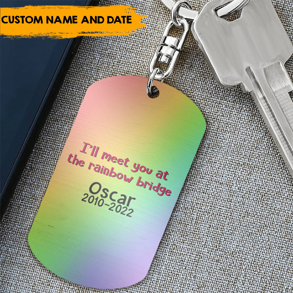 Meet You At The Rainbow Bridge - Personalized 2-sided Keychain, Pet Memorial Gift AA