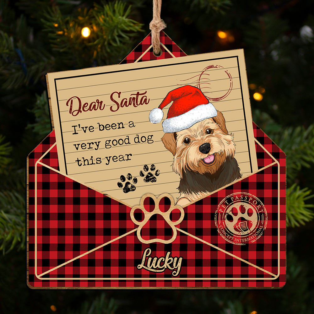 Personalized Dear Santa Good Dog This Year Christmas Printed Wood Ornament, Customized Holiday Ornament AE