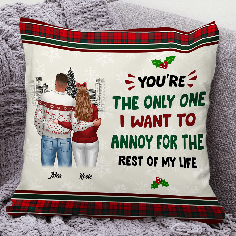 Personalized Annoy You For The Rest Of My Life Pillow, Christmas Gift For Love Couple AD
