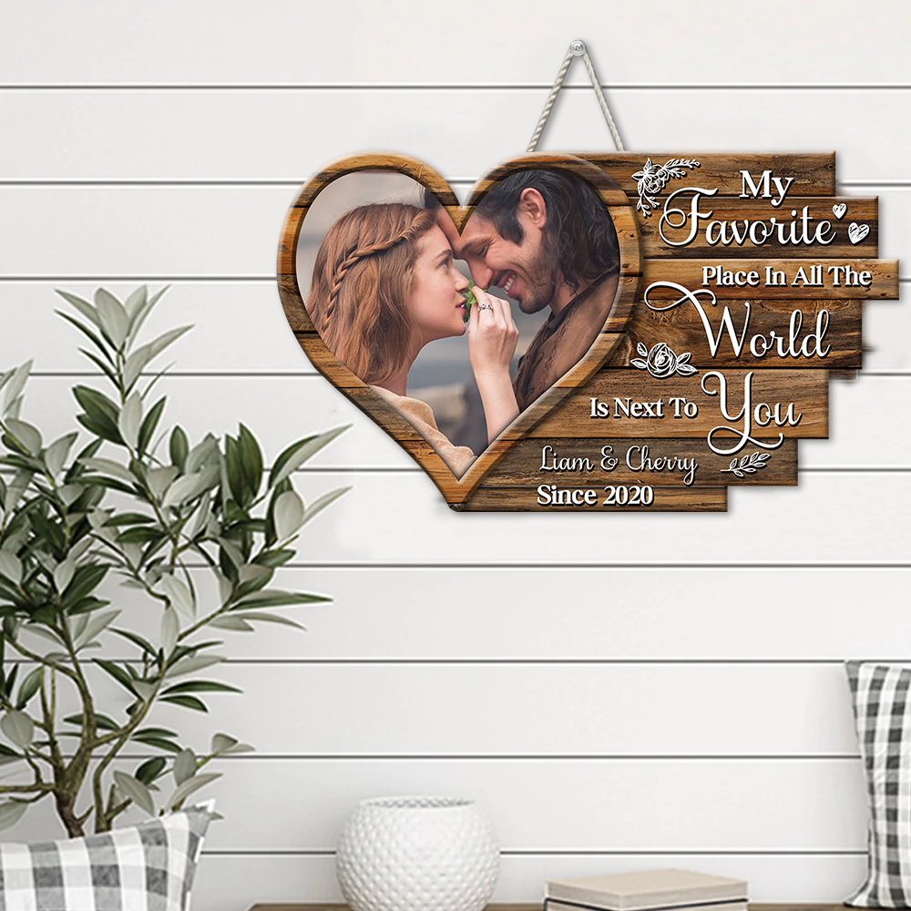 Personalized My Favorite Place Is Next To You Couple Wood Sign, Valentine's Day Gift For Couple Z