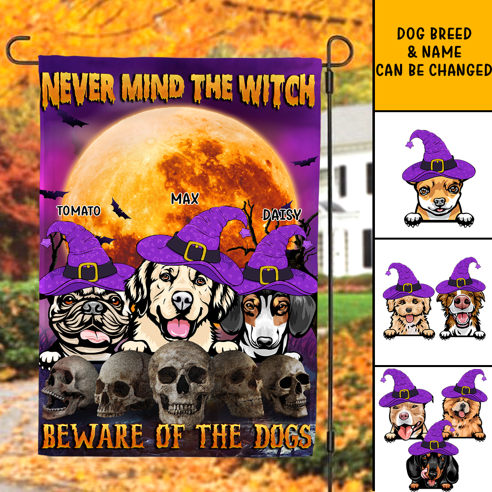 Never Mind The Witch Garden Flag, DIY Gift For Dog Lovers AD