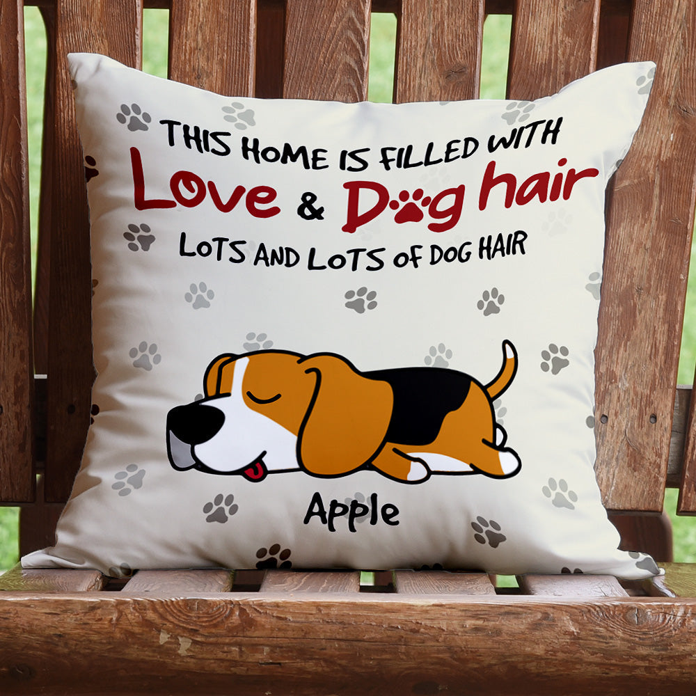 Personalized This Home Filled With Dog Hair Pillow, Gift For Dog Lovers AD