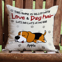 Thumbnail for Personalized This Home Filled With Dog Hair Pillow, Gift For Dog Lovers AD