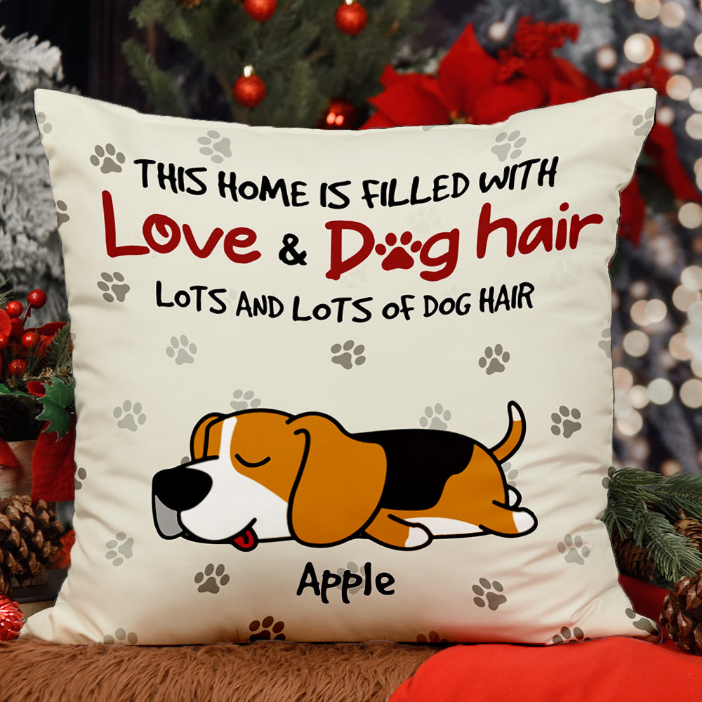 Personalized This Home Filled With Dog Hair Pillow, Gift For Dog Lovers AD