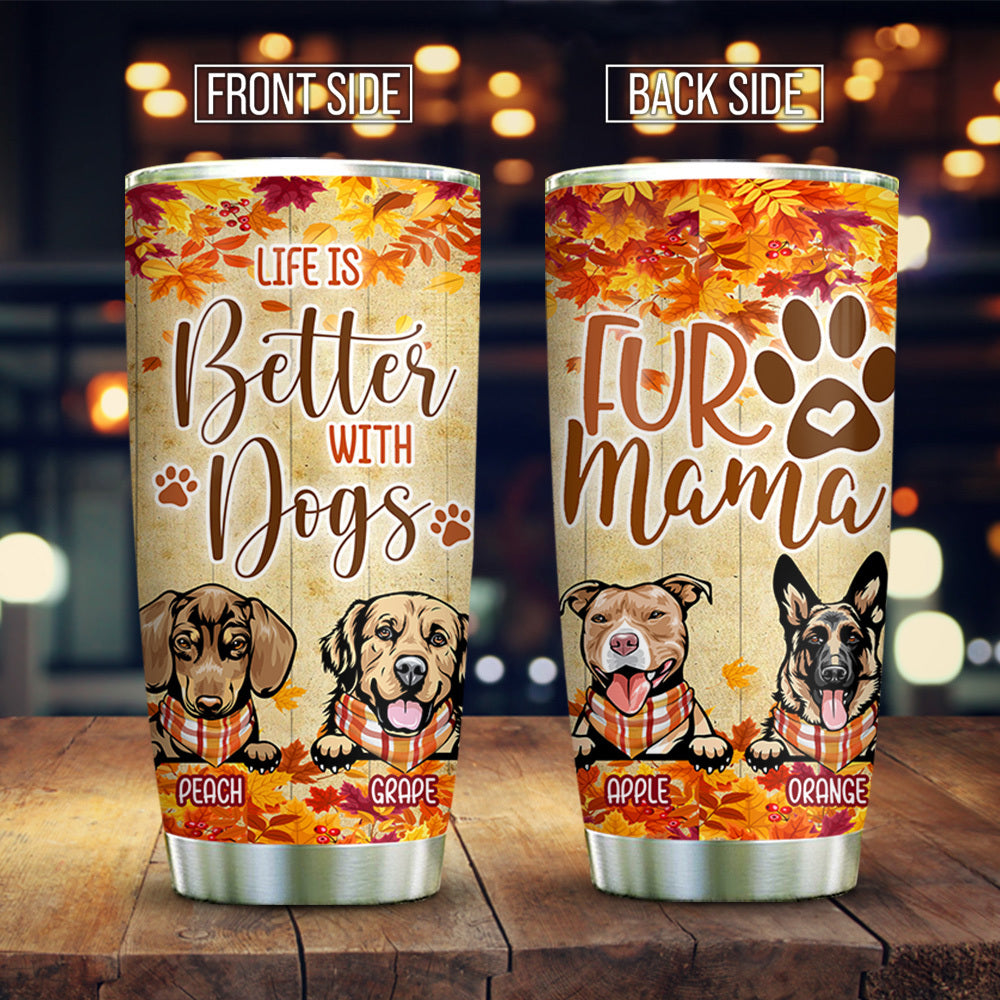 Fur Mama Fall Custom Tumbler, DIY Gift For Dog Lovers AA