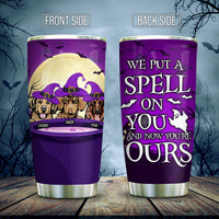 Thumbnail for I Put A Spell On You Custom Tumbler, DIY Gift For Dog Lovers AA