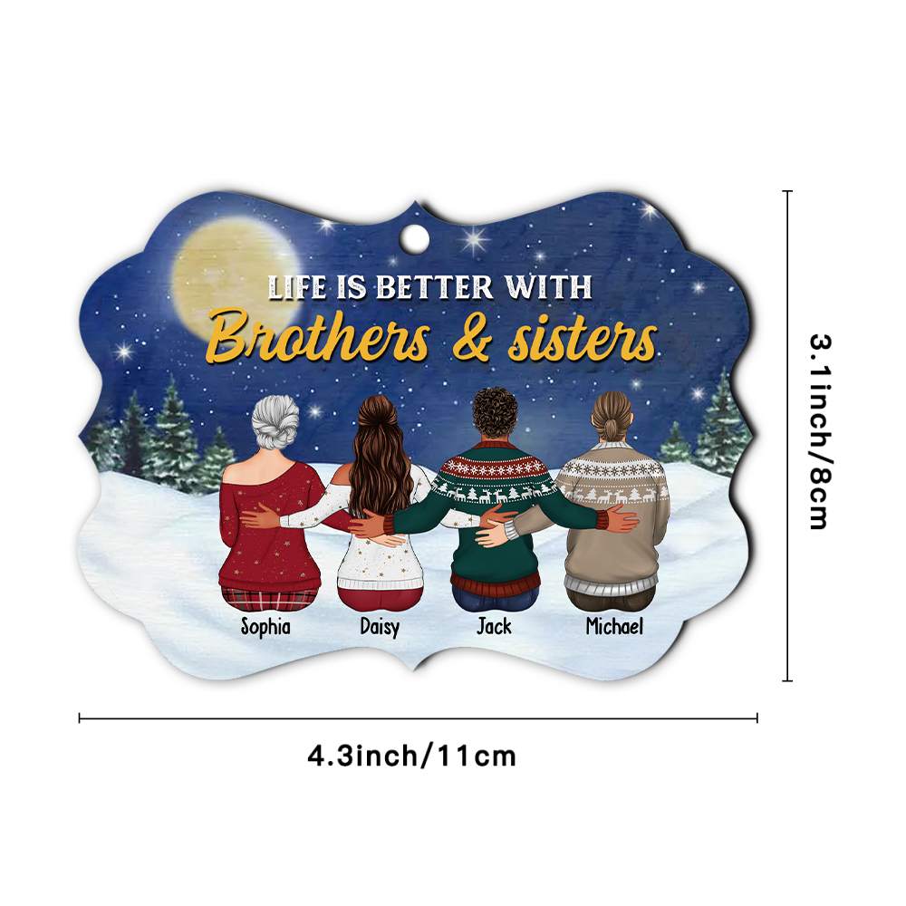 Life Is Better With Brothers & Sisters Benelux Shaped Wood Christmas Ornament AE