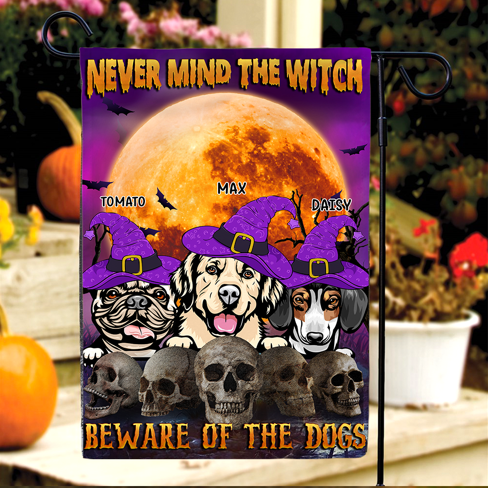 Never Mind The Witch Garden Flag, DIY Gift For Dog Lovers AD
