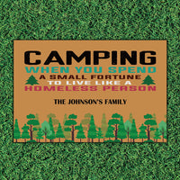 Thumbnail for Camping When You Spend A Small Fortune To Live Like A Homeless Person -  Camping Doormat AB
