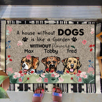 Thumbnail for A House Without A Dog Is Like A Garden Without Flowers - Doormat For Dog Lover AB
