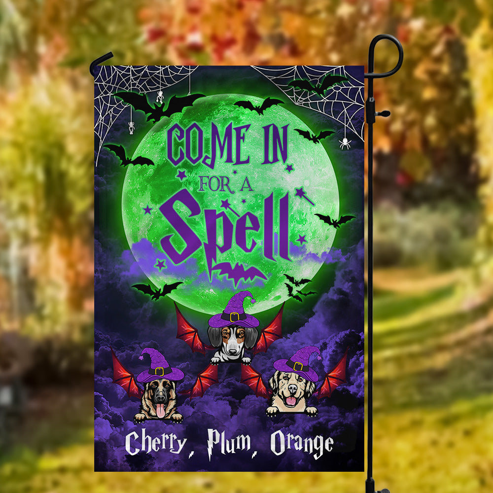 Come In For A Spell Custom Garden Flag, Dog Lover Gift AD