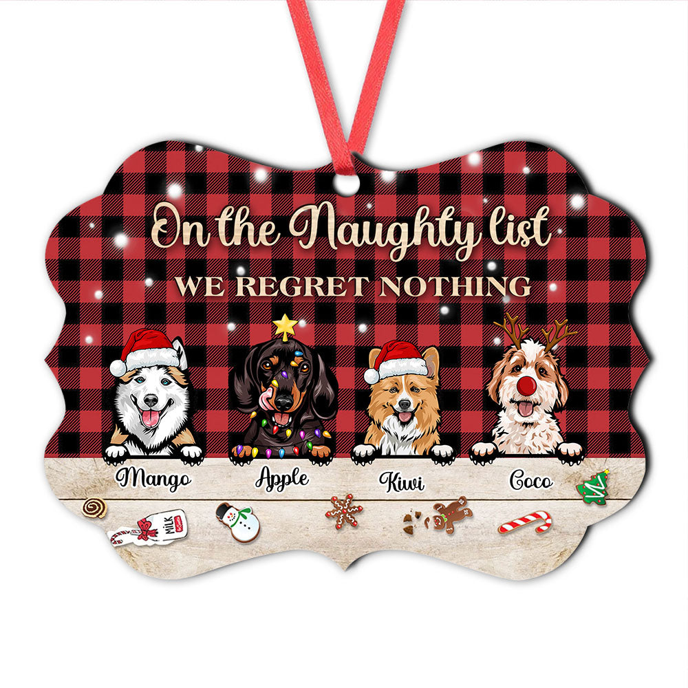 Personalized On The Naughty List We Regret Nothing Dog Christmas Benelux Ornament AE