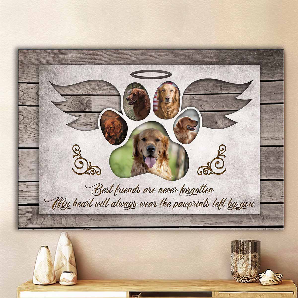 Best Friends Are Never Forgotten Canvas Wall Art, Pet Loss Gift AK