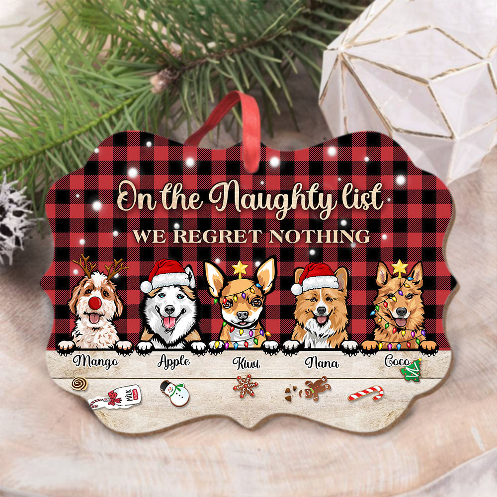 Personalized On The Naughty List We Regret Nothing Dog Christmas Benelux Ornament AE