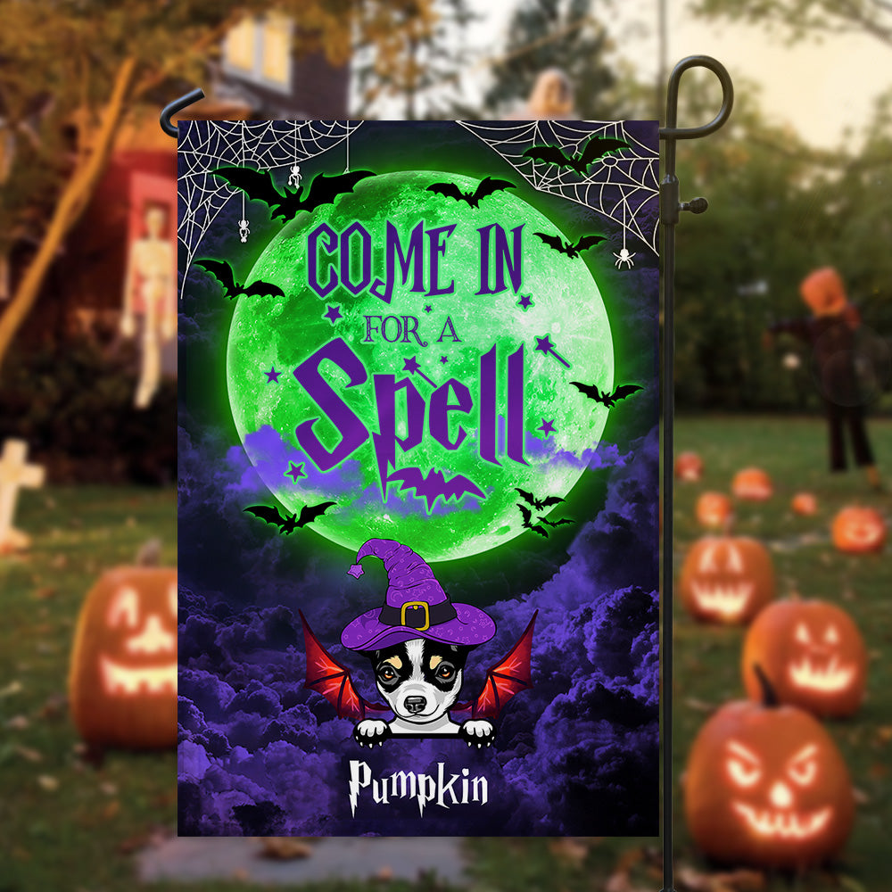 Come In For A Spell Custom Garden Flag, Dog Lover Gift AD
