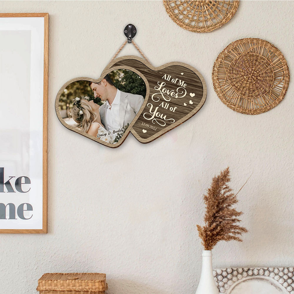 Personalized All Of Me Loves All Of You Couple Wooden Sign, Valentine's Day Gift For Couple Z