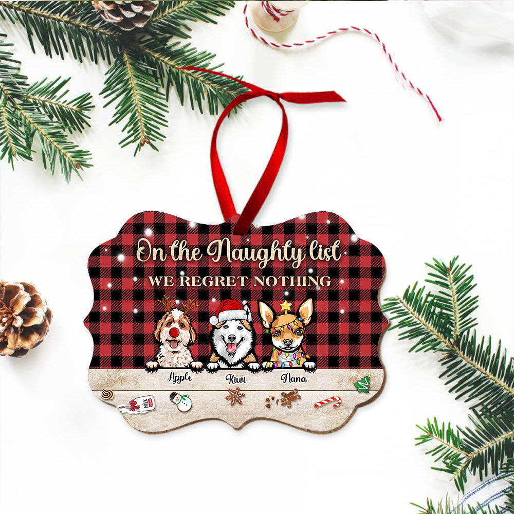 Personalized On The Naughty List We Regret Nothing Dog Christmas Benelux Ornament AE