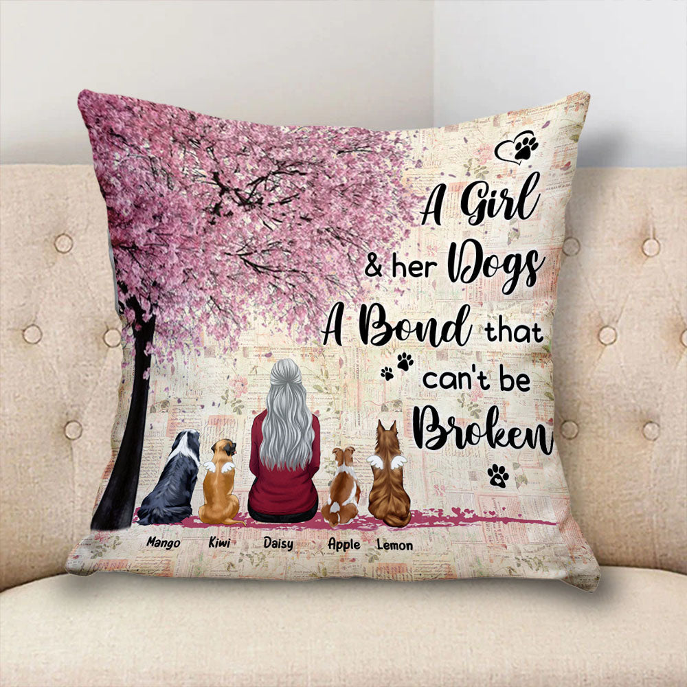 Personalized A Girl & Her Dog A Bond That Can't Be Broken Pillow, Gift For Dog Mom Dog Dad AD