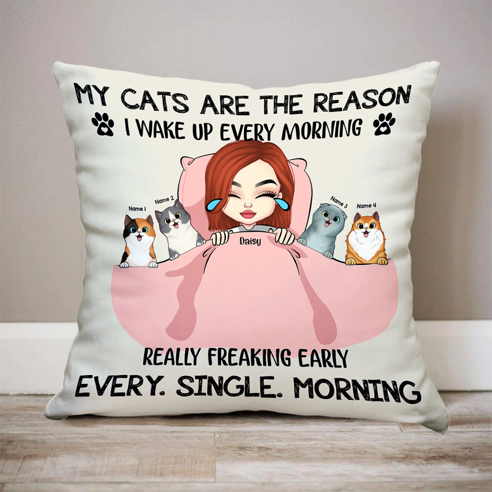 My Cats Are The Reason I Wake Up Pillow, Personalized Gift For Cat Mom AD