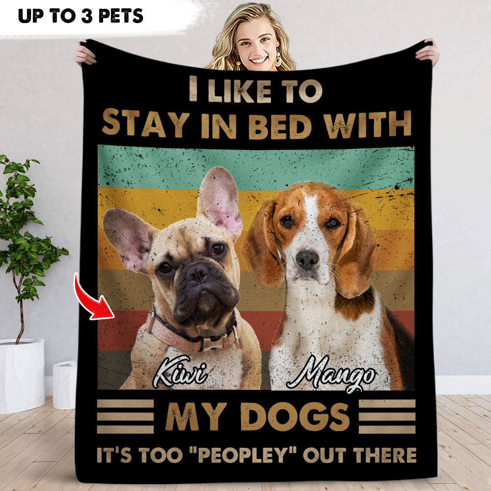 I Like To Stay In Bed With My Dog Photo Blanket, Dog Lover Gift AB