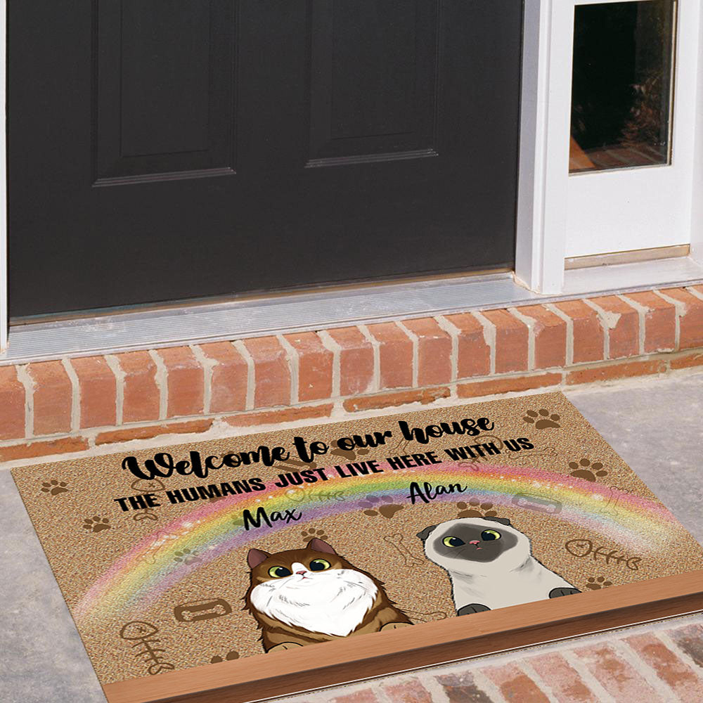 Welcome to Our House - The Human Live Here With Us - Doormat For Cat Lovers AB