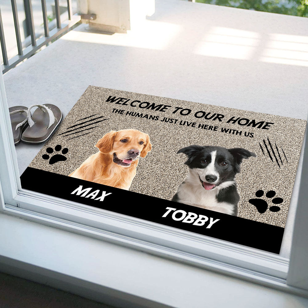 Welcome to Our Home The Humans Just Live Here with Us - Upload Pets Photos Doormat AB