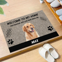Thumbnail for Welcome to Our Home The Humans Just Live Here with Us - Upload Pets Photos Doormat AB